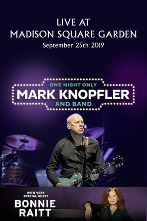 Mark Knopfler: Live at Madison Square Garden 2019's poster