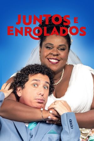 Juntos e Enrolados's poster