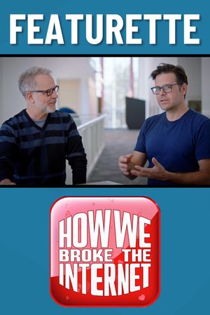 How We Broke The Internet's poster