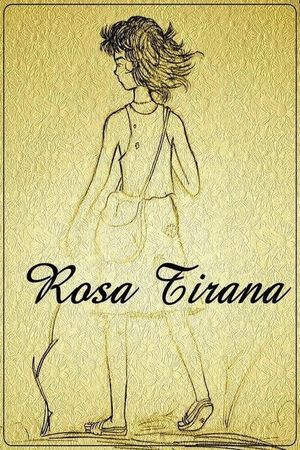 Rosa Tirana's poster