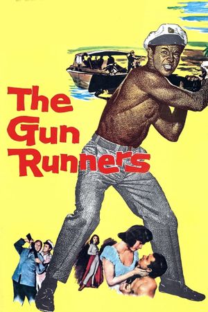 The Gun Runners's poster