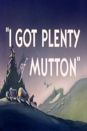 I Got Plenty of Mutton's poster