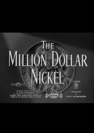 The Million Dollar Nickel's poster image