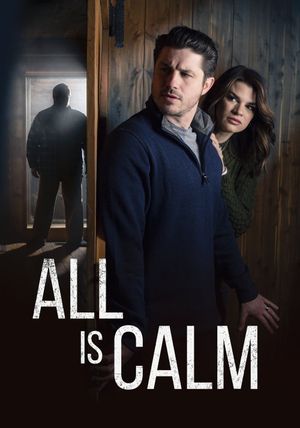 All Is Calm's poster