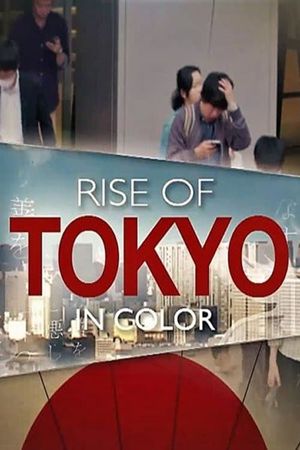 Rise of Tokyo in Color's poster