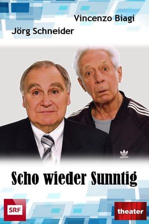 Scho Wieder Sunntig's poster