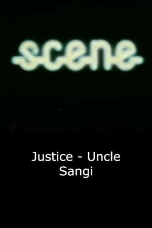 Justice - Uncle Sangi's poster image