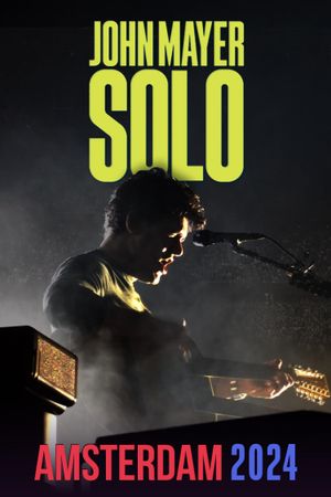 John Mayer SOLO live in Amsterdam - 21-22 March 2024's poster