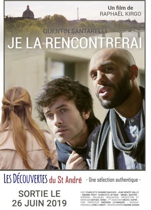 Je la rencontrerai's poster