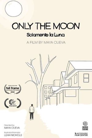 Only The Moon / Solamente La Luna's poster image