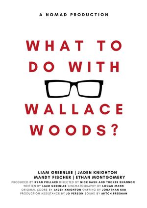 What to Do with Wallace Woods?'s poster image