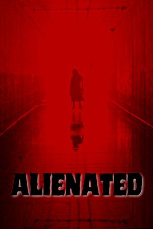 Alienated's poster