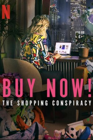 Buy Now! The Shopping Conspiracy's poster