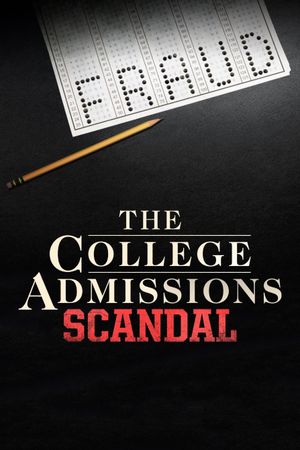 The College Admissions Scandal's poster