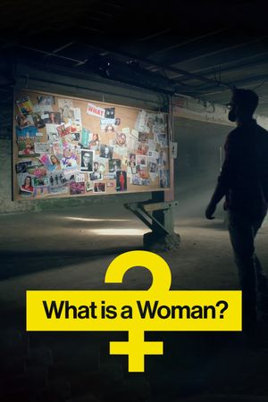 What Is a Woman?'s poster