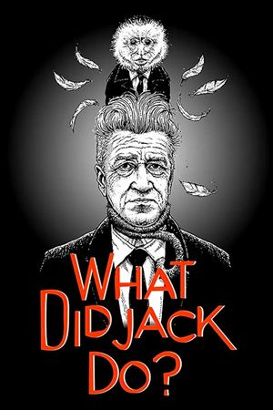 WHAT DID JACK DO?'s poster