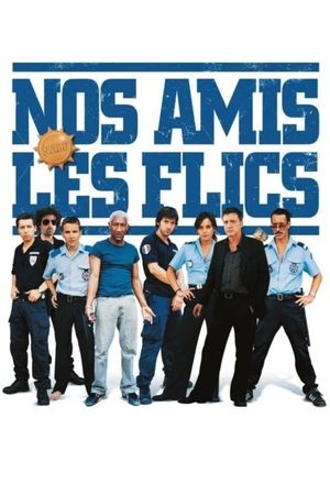 Nos amis les flics's poster image