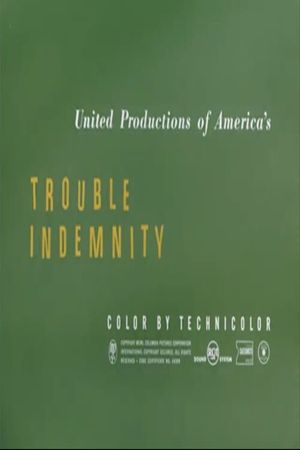 Trouble Indemnity's poster image