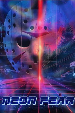 Neon Fear's poster