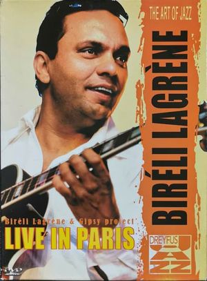 Bireli Lagrene Gipsy Project  Live In Paris's poster