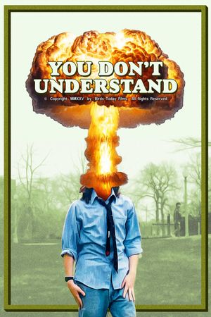 You Don't Understand's poster