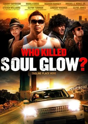 Who Killed Soul Glow?'s poster