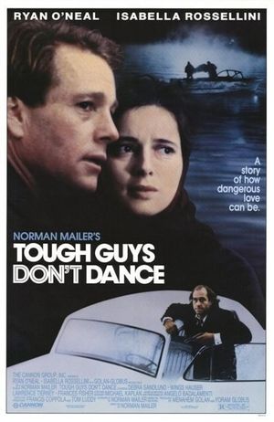 Tough Guys Don't Dance's poster