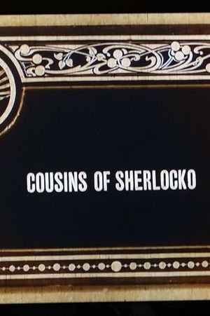 Cousins of Sherlocko's poster image