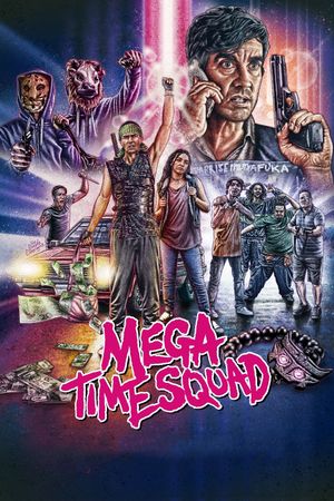 Mega Time Squad's poster