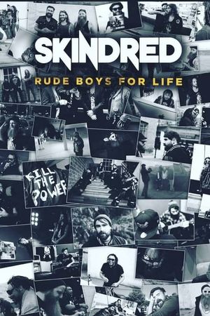 Skindred: Rude Boys For Life's poster