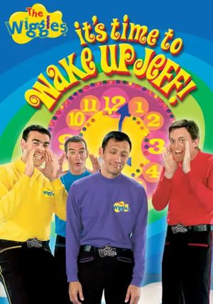 The Wiggles: It's Time to Wake Up Jeff!'s poster