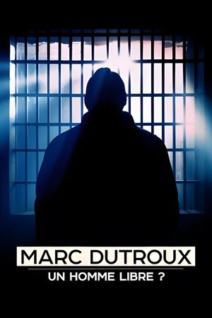 Dutroux, un homme libre ?'s poster