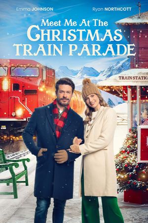 Meet Me at the Christmas Train Parade's poster