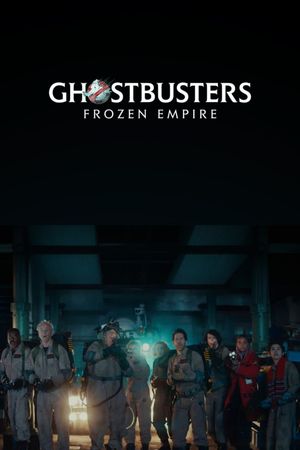 Ghostbusters: Frozen Empire's poster