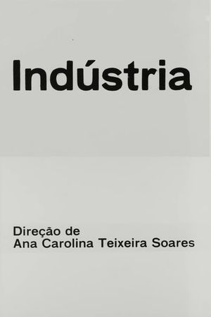 Indústria's poster
