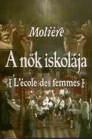 Moliére - A nők iskolája's poster