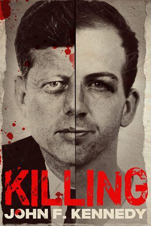 Killing John F. Kennedy's poster