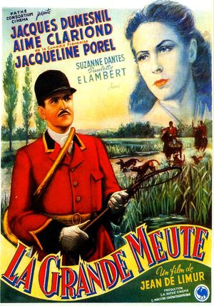 La grande meute's poster