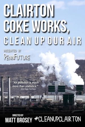 Clairton Coke Works, Clean Up Our Air's poster