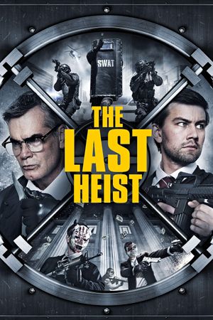 The Last Heist's poster
