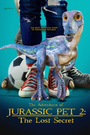 The Adventures of Jurassic Pet: The Lost Secret's poster image