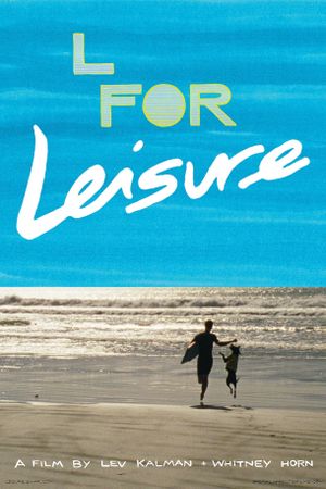 L for Leisure's poster