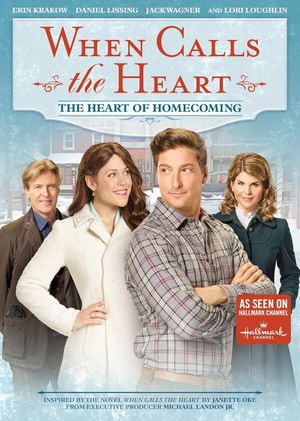 When Calls the Heart: The Heart of Homecoming's poster