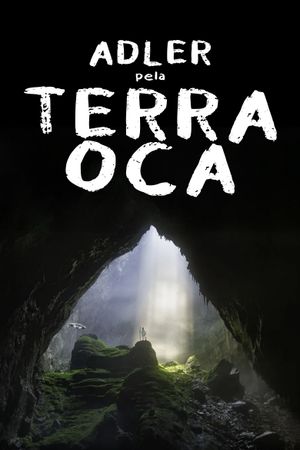 Adler pela Terra Oca's poster