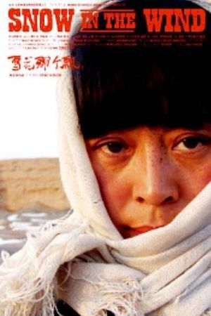 Snow in the Wind's poster