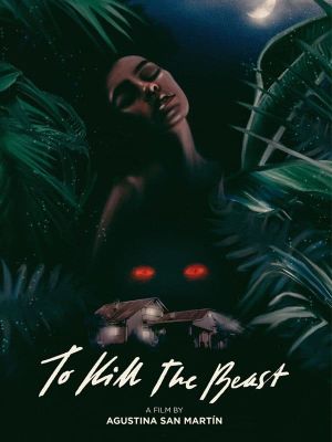 To Kill the Beast's poster