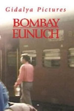 Bombay Eunuch's poster