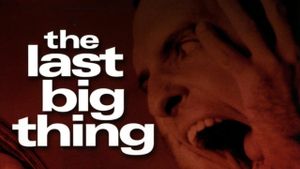 The Last Big Thing's poster