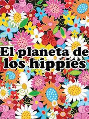 El planeta de los hippies's poster
