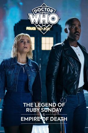 Doctor Who: The Legend of Ruby Sunday & Empire of Death's poster